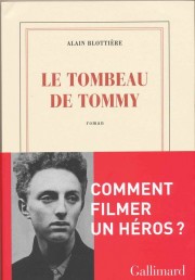 Le Tombeau de Tommy d’Alain Blottière (éd. Gallimard)