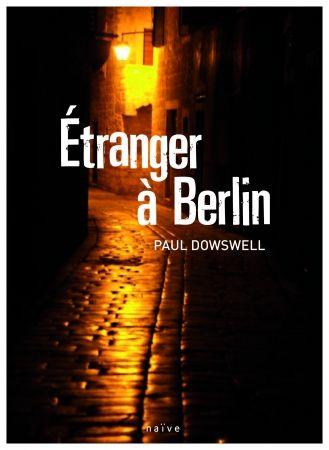 etranger-berlin-paul-dowswell-L-1