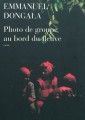 Photo de groupe au bord du fleuve, d’Emmanuel Dongala (éd. Actes Sud)