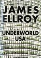 [Underworld USA] de James Ellroy (éd.Rivages)