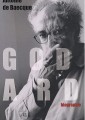 [Godard, biographie] par Antoine de Baecque (éd. Grasset)