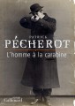 [L'Homme à la carabine] de Patrick Pécherot (éd. Gallimard)
