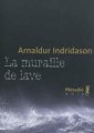 [La Muraille de lave] d'Arnaldur Indridasson (éd. Métailié)